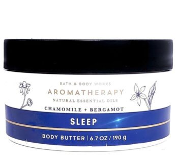 Bath & Body Works Aromatherapy Chamomile + Bergamot Sleep For Women 190g Body Butter Oils